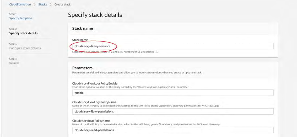 AWS CloudFormation Specify stack details screenshot showing the Stack name field populated with cloudvisory-fireeye-service (circled) and the Parameters section with entries including CloudvisoryFlowLogsPolicyEnable = enable, CloudvisoryFlowLogsPolicyName = cloudvisory-flow-permissions, and CloudvisoryReadPolicyName = cloudvisory-read-permissions.