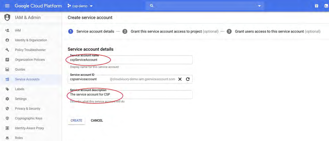 Google Cloud Platform console screenshot showing the Create service account dialog. The left navigation shows IAM & Admin and Service Accounts. In the form on the right, the Service account name field contains cspServiceAccount (circled in red) and the Service account description field contains The service account for CSP (circled in red). Buttons CREATE and CANCEL are visible below the form.