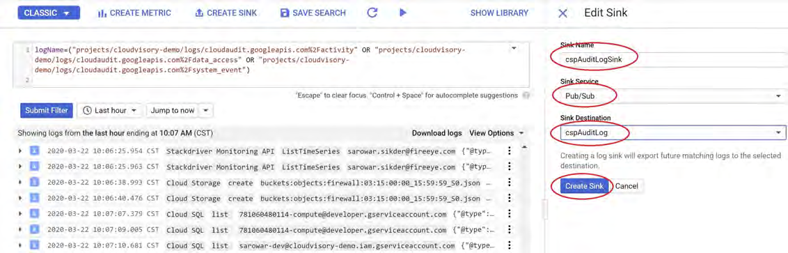 A Google Cloud Logging console screenshot showing the Edit Sink panel on the right with Sink Name 'cspAuditLogSink', Sink Service set to 'Pub/Sub', Sink Destination set to 'cspAuditLog', and a Create Sink button; the left shows a logs list and filter area.