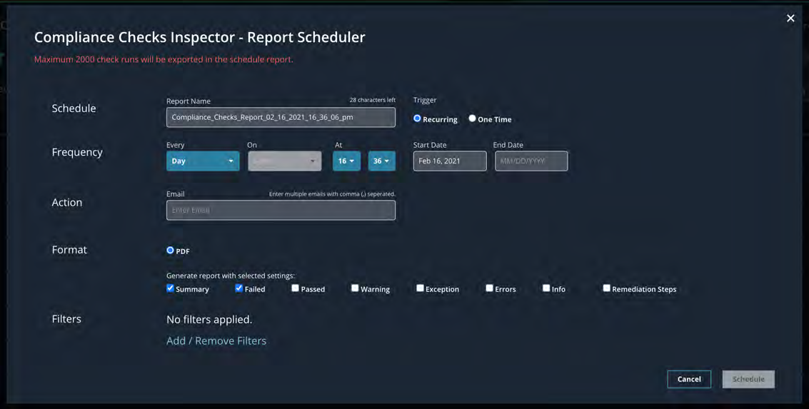 Report Scheduler modal titled Compliance Checks Inspector - Report Scheduler showing fields for Report Name, Frequency, Action (Email), Format (PDF), Filters and trigger options (Recurring / One Time) with Schedule and Cancel buttons.