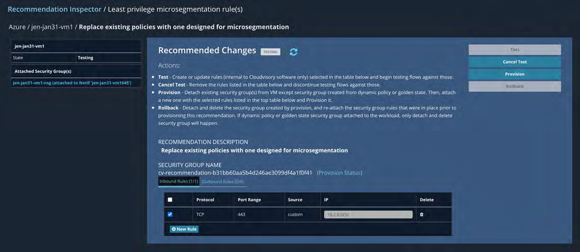 Recommendation Details view showing a modal titled Recommended Changes with actions (Test, Cancel Test, Provision, Rollback), recommendation description, security group name, and a table of inbound/outbound rule entries