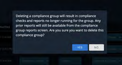 Confirmation dialog stating deleting a compliance group will stop checks and reports, with YES and NO buttons in a dark modal window.