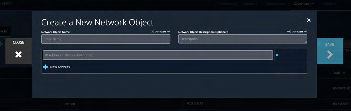 Screenshot of the Create a New Network Object modal dialog showing fields for Network Object Name, Network Object Description (optional), and an IP address input with a + New Address control and a SAVE button on a dark UI background.