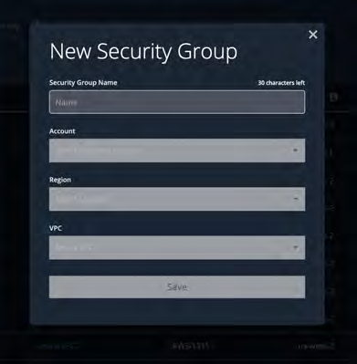 Modal dialog titled New Security Group showing form fields for Security Group Name, Account, Region, VPC and a Save button on a dark background