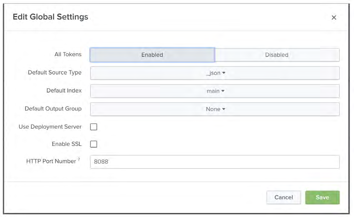 Screenshot of Splunk Edit Global Settings dialog showing All Tokens Enabled toggle, Default Source Type set to _json, Default Index set to main, HTTP Port Number set to 8088, and Cancel and Save buttons