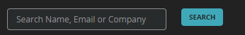 Dark horizontal search box with placeholder text Search Name, Email or Company and a turquoise SEARCH button on the right