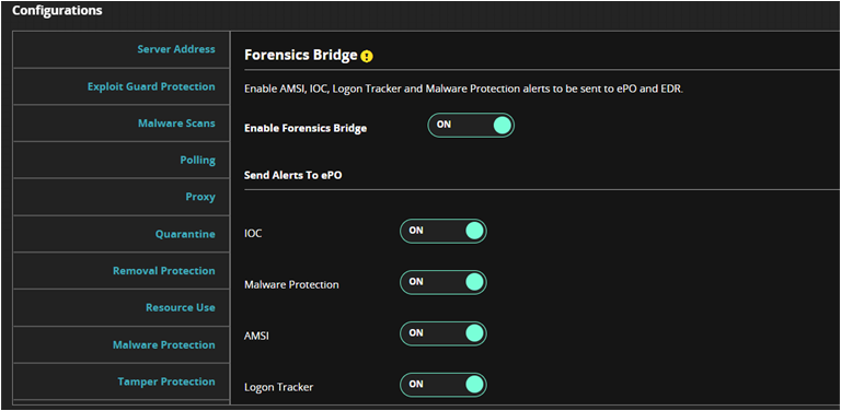 Dark-themed configuration user interface showing a left navigation column with items such as Server Address, Exploit Guard Protection, Malware Scans, Polling, Proxy, Quarantine, Removal Protection, Resource Use, Malware Protection, Tamper Protection and a right panel titled Forensics Bridge with descriptions and multiple toggle switches set to ON.