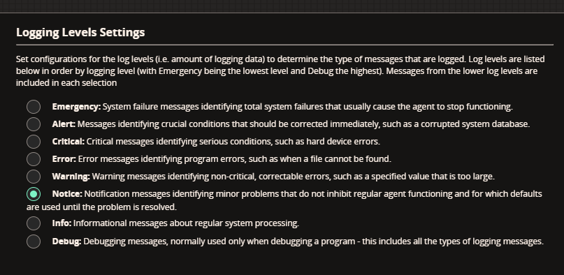 Logging Levels Settings panel showing a dark themed UI. Text heading Logging Levels Settings with explanatory paragraph and radio options listed in order: Emergency, Alert, Critical, Error, Warning, Notice (selected), Info, Debug; each option has a short description of the message type