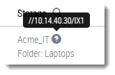 Tooltip showing storage path //10.14.40.30/IX1, storage name Acme_IT, and Folder: Laptops
