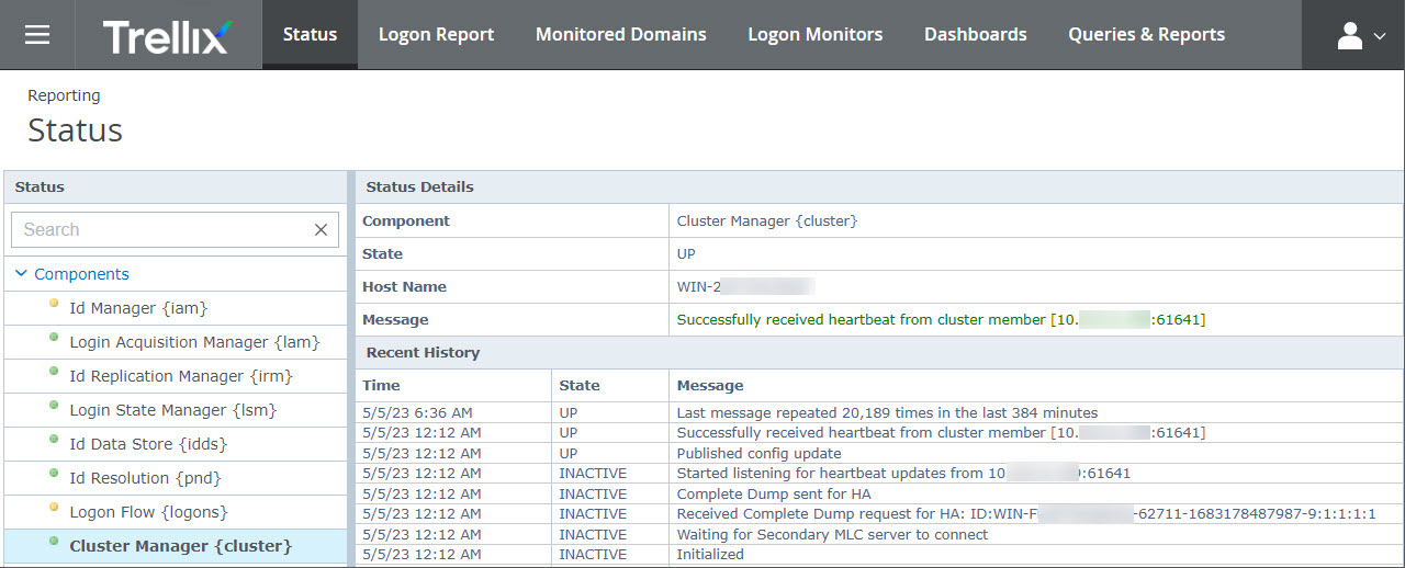Screenshot of the Trellix Status page showing the Status pane and Status Details table. The Message field highlights Successfully received heartbeat from cluster member [10.xxx.xxx:61641
