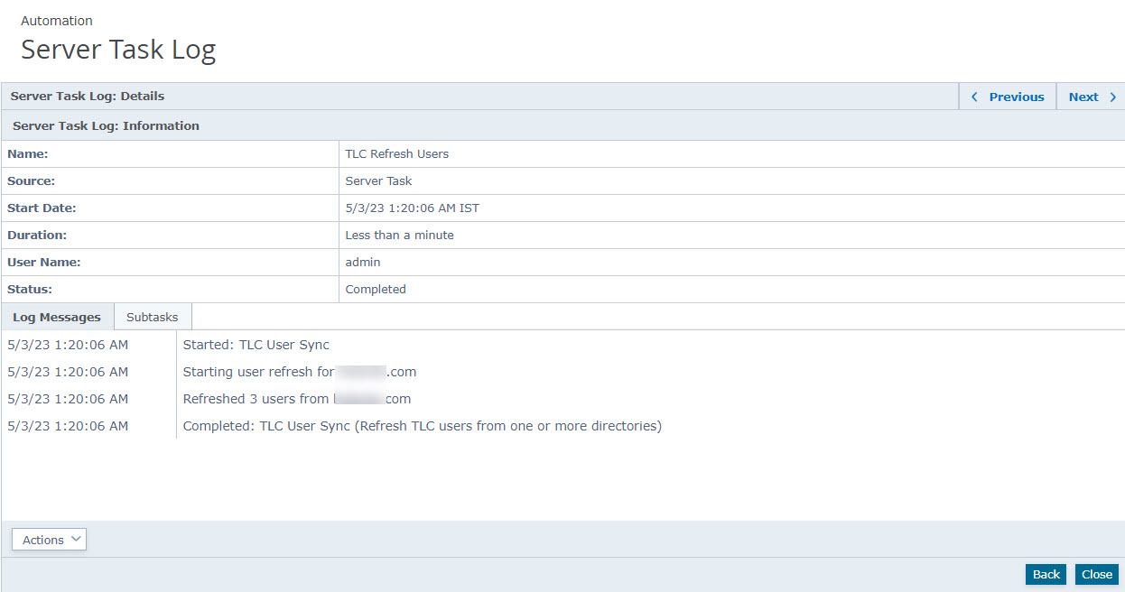 Server Task Log details screen showing Server Task Log title, TLC Refresh Users details table (Name, Source, Start Date, Duration, User Name, Status) and Log Messages area with timestamps and messages