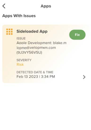 Mobile app screenshot showing an Apps With Issues list with a card titled Sideloaded App, details including severity Risk and a detected date/time, and a green Fix button.