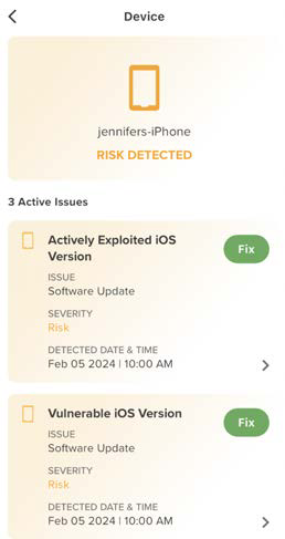 Middle screenshot — Device screen with yellow/orange header showing a phone icon, label jennifers-iPhone and RISK DETECTED. Below, list cards showing active issues such as Actively Exploited iOS Version and Vulnerable iOS Version with Fix buttons.