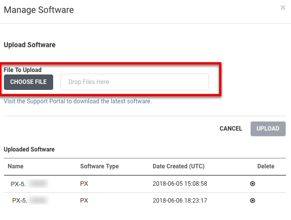 Manage Software dialog showing Upload Software section. The image highlights a red-framed file upload control with a CHOOSE FILE button and a Drop Files Here area. Below the upload control is an Uploaded Software table with columns Name, Software Type, Date Created (UTC), and Delete and two sample PX entries.