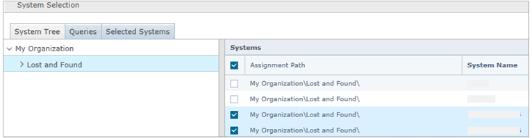System Selection dialog showing left tree with My Organization  Lost and Found selected and right pane listing systems with checkboxes and columns Assignment Path and System Name.