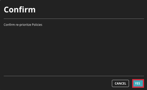 UI_Policies_Priority_Confirm.png