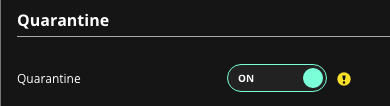 Policy_MalProtect_Quarantine_Enable.png