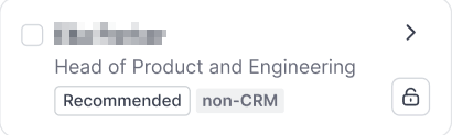 Contact card UI showing a blurred person name, role Head of Product and Engineering, tags Recommended and non-CRM, and a lock icon on the right