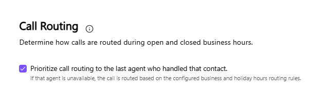 Instructions for call routing during business hours and prioritizing last agent handling.