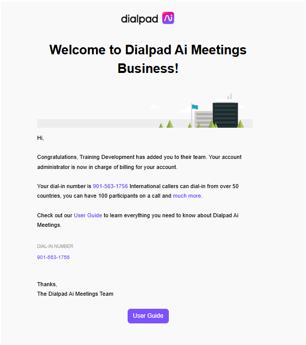 Welcome message for Dialpad Ai Meetings with dial-in number and user guide link.