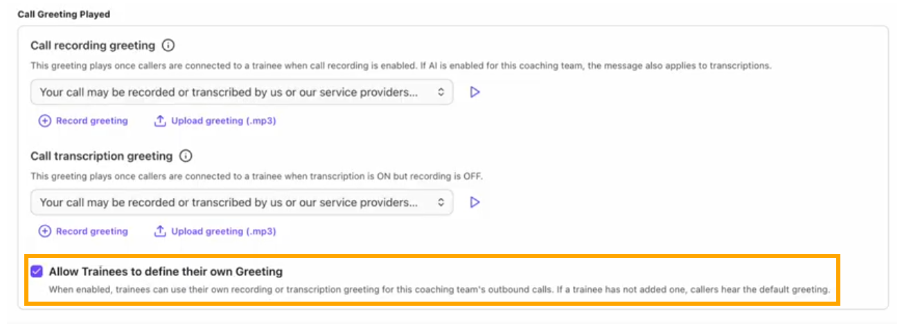 Settings for call greetings, allowing trainees to define their own greeting options.
