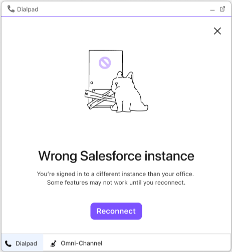 Notification about the wrong Salesforce instance with a reconnect option.
