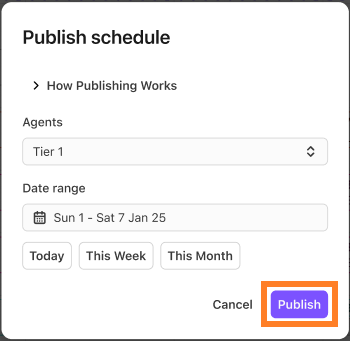 Publish schedule interface showing agents and date range options with a publish button.