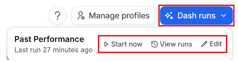 Dash runs menu showing a profile with Start now, View runs, and Edit