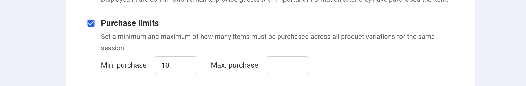Purchase limits section showing minimum and maximum item quantities for orders.