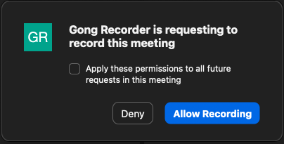 Gong_Recorder_Prompt.png