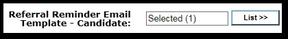 The referral reminder email template candidate option