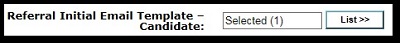 The referral initial email template candidate option