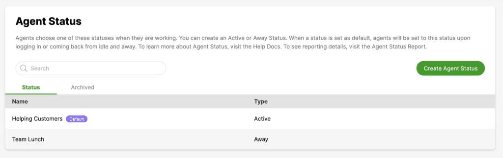 Overview of agent statuses, including active and away options for agents.