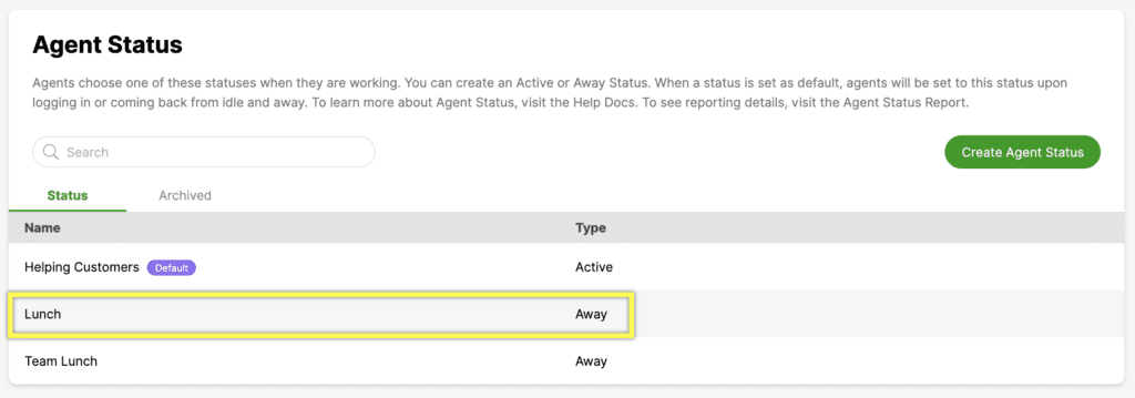 Agent status overview showing 'Lunch' marked as away in the status list.