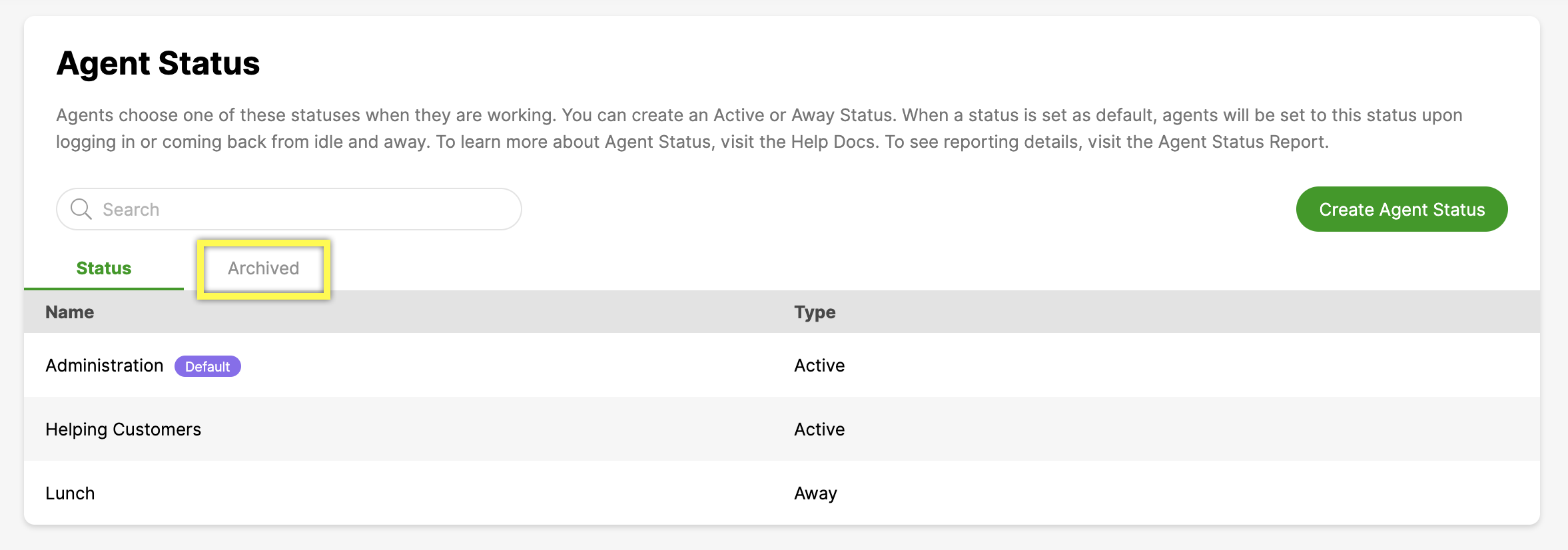 Agent status overview showing archived, active, and away statuses for different roles.