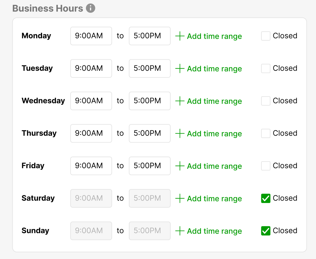 Business hours for each day of the week, with options to add time ranges.