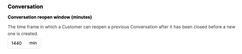 Details about the conversation reopen window set to 1440 minutes for customers.