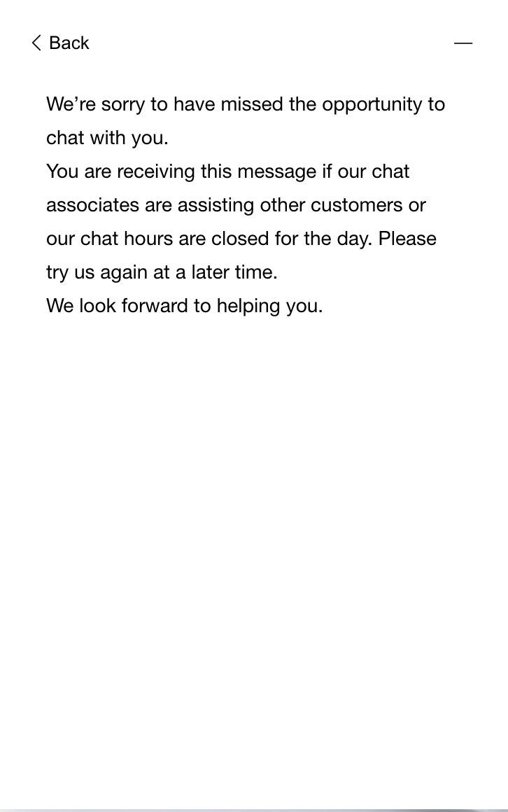 Message indicating missed chat opportunity and encouraging future contact for assistance.