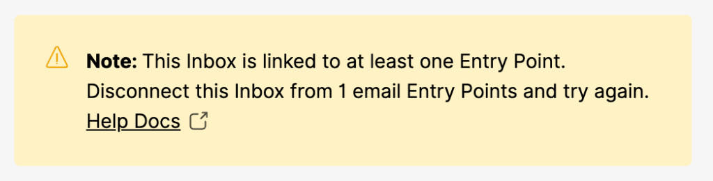 Warning note about inbox linked to an entry point with instructions to disconnect.