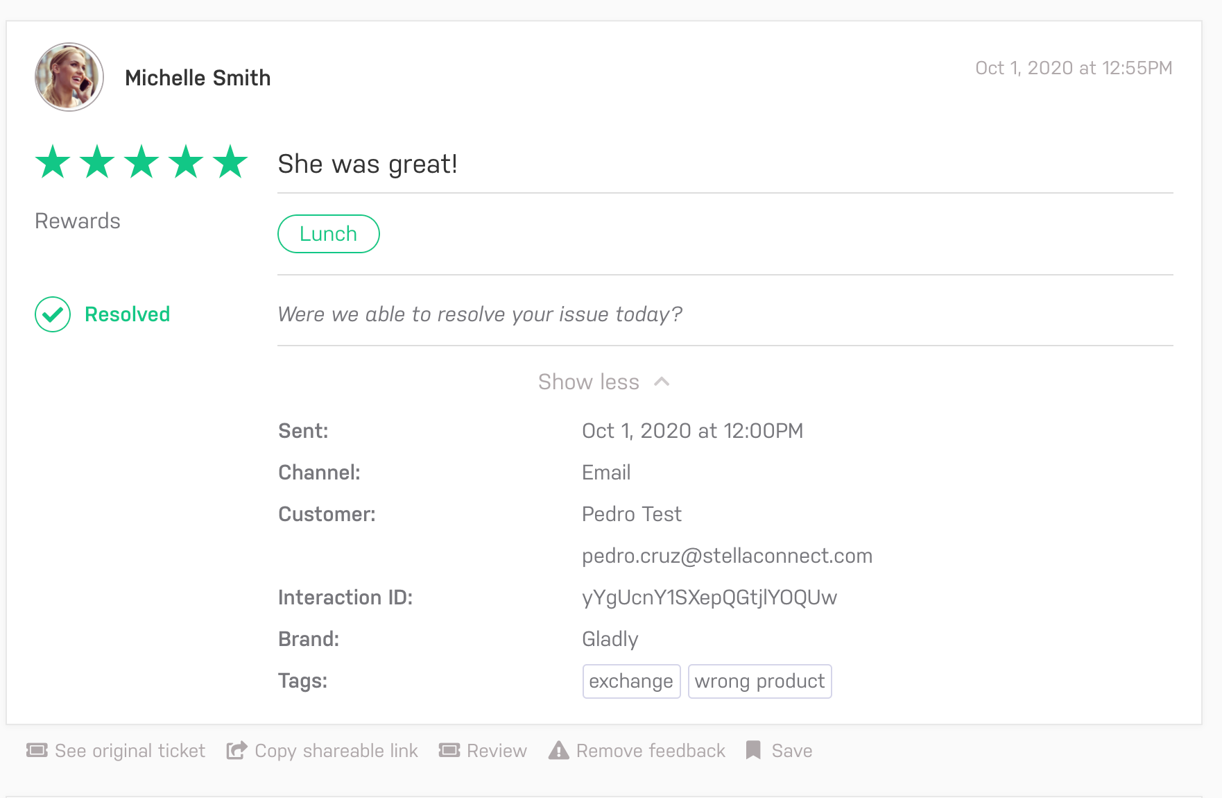 Customer feedback showing a resolved issue with positive remarks and interaction details.