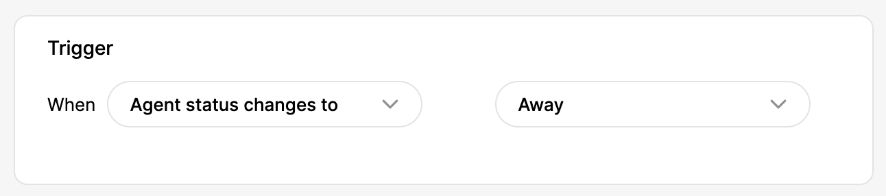 Trigger settings for agent status change to 'Away' in a user interface.