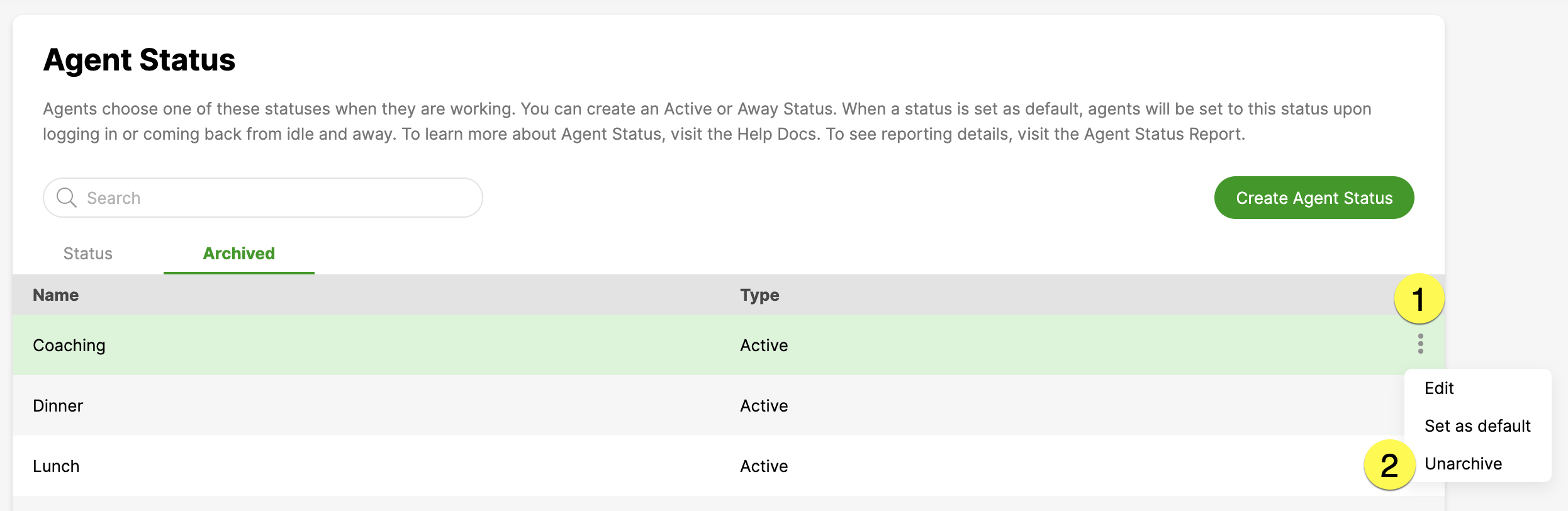 Overview of agent status options with highlighted actions for editing and unarchiving.