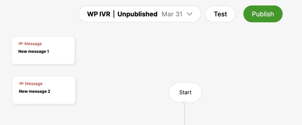 Interface showing unpublished messages with options to test and publish IVR settings.