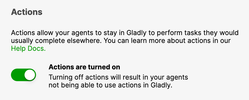 Settings for actions in Gladly, indicating actions are currently enabled for agents.