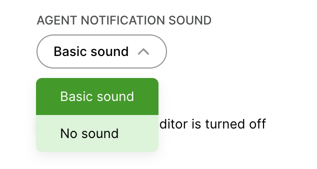 Settings for agent notification sound with options for basic and no sound.