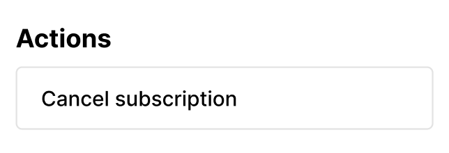 Options for managing subscriptions, including the option to cancel subscription.