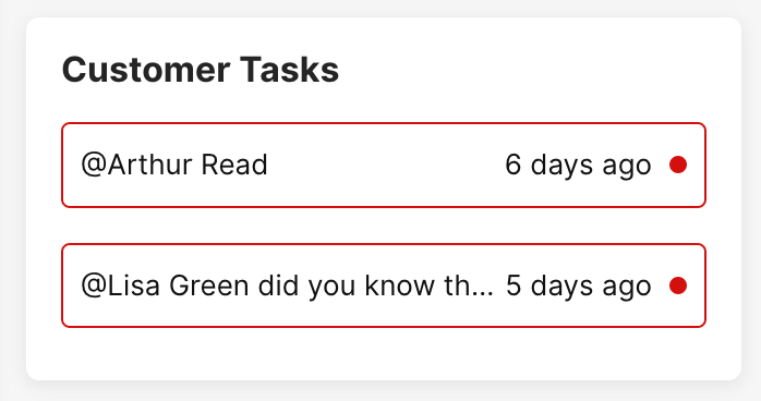 List of customer tasks assigned to Arthur Read and Lisa Green with timestamps.