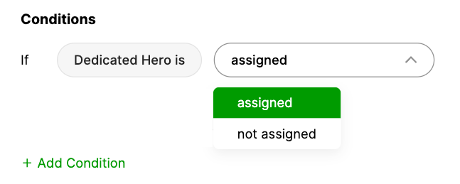 Dropdown menu showing options for assigning a Dedicated Hero status.