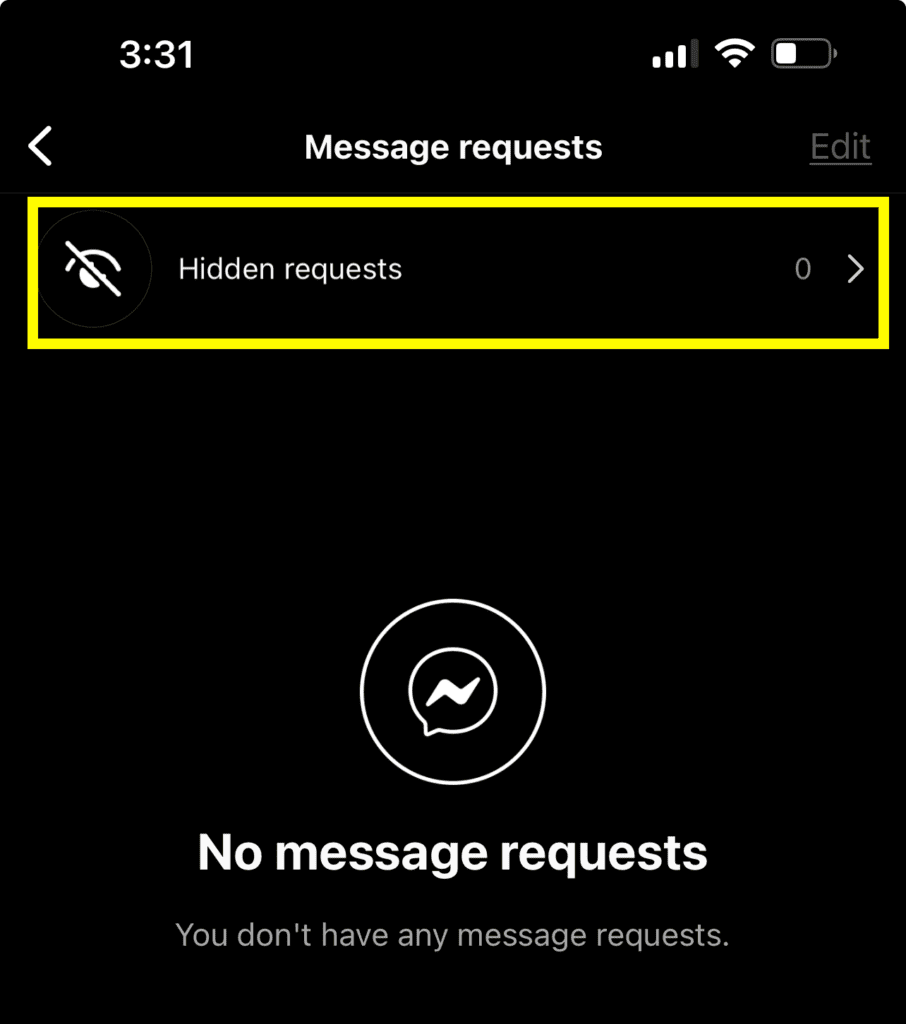 Screenshot showing hidden message requests with no current messages available.