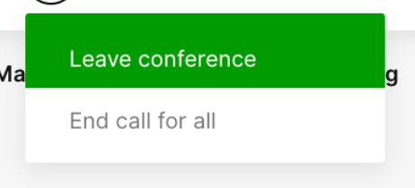 Options to leave a conference call or end the call for all participants.